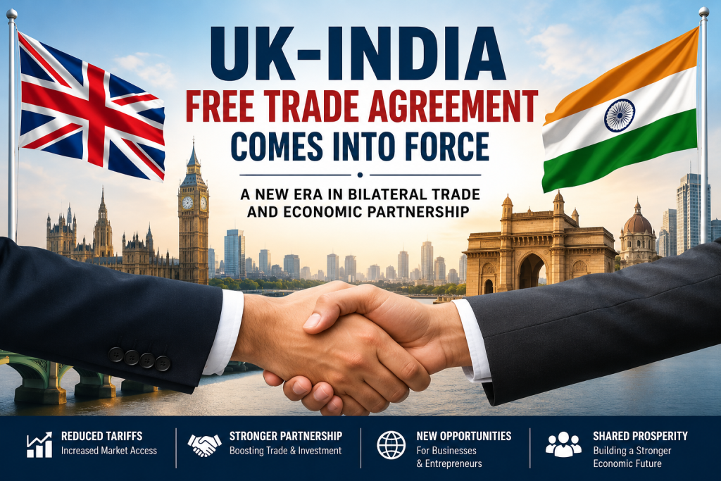 UK-India Free Trade Agreement Comes into Force | Trade, Investment & Economic Growth